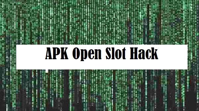 apk open slot hack